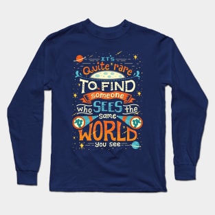 Same world Long Sleeve T-Shirt